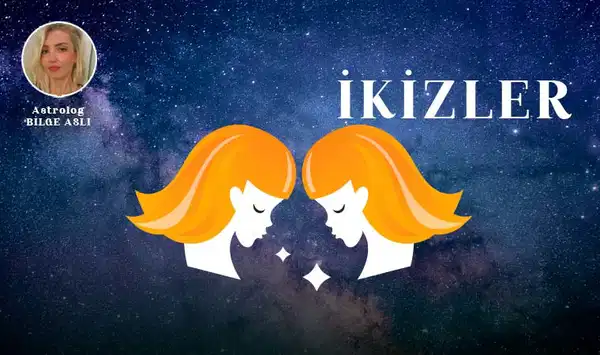 Günlük Burç Yorumları: 13 Mart Cuma İkizler Burcu Yorumu